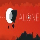 Download game Alone for free and Retsnom for Android phones and tablets .