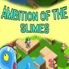Download game Ambition of the slimes for free and Inoqoni for Android phones and tablets .