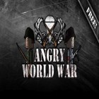 Download game Angry World War 2 for free and Grendelmoore for Android phones and tablets .