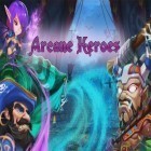 Download game Arcane heroes for free and Dinosaur park hero survival for Android phones and tablets .