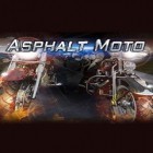 Download game Asphalt Moto for free and Sugar blast for Android phones and tablets .