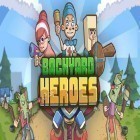 Download game Backyard heroes RPG for free and RPG Heirs of the kings for Android phones and tablets .