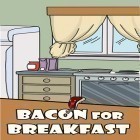 Download game Bacon for breakfast for free and Be a legend: Football for Android phones and tablets .