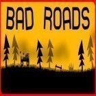 Download game Bad Roads for free and Cross fire: Legends for Android phones and tablets .