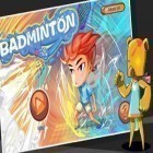 Download game Badminton for free and Puzzle ninja for Android phones and tablets .