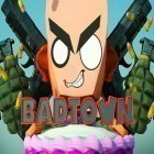 Download game Badtown: 3D action shooter for free and Boardtastic Skateboarding 2 for Android phones and tablets .