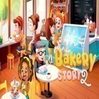 Download game Bakery story 2: Love and cupcakes for free and Wake Woody: Infinity for Android phones and tablets .