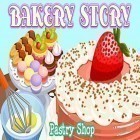 Download game Bakery story: Pastry shop for free and Bowling star for Android phones and tablets .