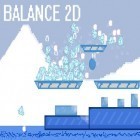 Download game Balance 2D for free and Forma.8 for Android phones and tablets .