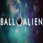 Download game Ball alien for free and Sniper shooter: Bravo for Android phones and tablets .