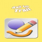 Download game Ball to trail for free and Slingshot club for Android phones and tablets .