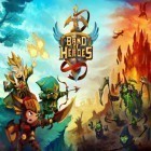 Download game Band of heroes for free and Cut the Rope for Android phones and tablets .