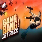 Download game Bang bang! Jet pack for free and Islands of Diamonds for Android phones and tablets .