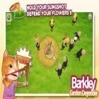 Download game Barkley Garden Defender for free and Ever dungeons: Hunter king for Android phones and tablets .