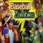 Download game Baseball vs zombies for free and Basket fall for Android phones and tablets .