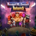 Download game Baseball vs zombies returns for free and Haunted rooms: Escape VR game for Android phones and tablets .