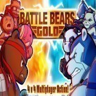 Download game Battle Bears Gold for free and Xtreme dirtz for Android phones and tablets .