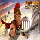 Download game Battle empire: Roman wars for free and Sea fortress: Epic war of fleets for Android phones and tablets .