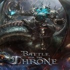 Download game Battle for the throne for free and Cookie story for Android phones and tablets .