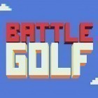 Download game Battle golf for free and Strikers 1945 3 for Android phones and tablets .