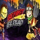 Download game Be fast or be dead for free and Crazy goat rampage sim 3D for Android phones and tablets .