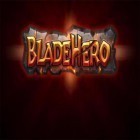 Download game Blade hero for free and Matrix Planet for Android phones and tablets .