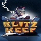 Download game Blitz keep for free and Escape 2012 for Android phones and tablets .