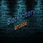 Download game Block story: Arcade for free and I Must Run! for Android phones and tablets .