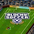 Download game Blocky soccer for free and Hexasmash 2 for Android phones and tablets .
