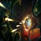 Download game Bloody aliens! for free and Daredevil Rider for Android phones and tablets .