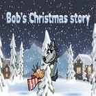 Download game Bob's Christmas story for free and Alice in Wonderland: Slot for Android phones and tablets .