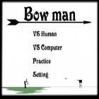 Download game Bow Man for free and Super slug for Android phones and tablets .