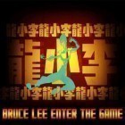 Download game Bruce Lee: Enter the game for free and Finger driver for Android phones and tablets .