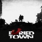 Download game Buried town for free and Streets unlimited 3D for Android phones and tablets .