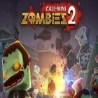 Download game Call of mini: Zombies 2 for free and Boxing star for Android phones and tablets .