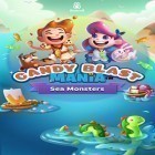 Download game Candy blast mania: Sea monsters for free and Flutter: Butterfly sanctuary for Android phones and tablets .