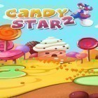 Download game Candy star 2 for free and Rail Maze for Android phones and tablets .