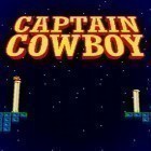Download game Captain cowboy for free and My hospital for Android phones and tablets .