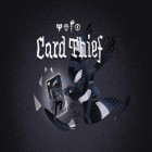 Download game Card thief for free and Energy: The power of life for Android phones and tablets .