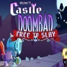Download game Castle Doombad: Free to slay for free and Monkey attack: War fight for Android phones and tablets .