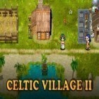 Download game Celtic village 2 for free and Geometry dash world for Android phones and tablets .