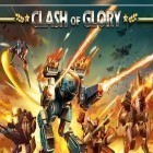 Download game Clash of glory for free and Castle fight for Android phones and tablets .
