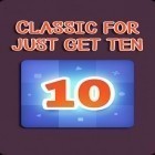 Download game Classic for just get ten for free and Ultimate dragon simulator for Android phones and tablets .