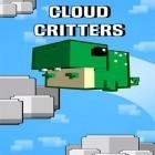 Download game Cloud critters for free and Cluster rush: Crazy truck for Android phones and tablets .