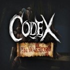 Download game Codex: The warrior for free and Leap a head for Android phones and tablets .