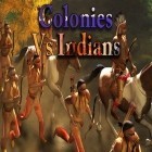 Download game Colonies vs Indians for free and Automatic RPG for Android phones and tablets .