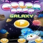 Download game Color Drop Galaxy for free and Doodle dragons: Dragon warriors for Android phones and tablets .