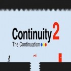 Download game Continuity 2 for free and Mystery Art Gallery: Match 3 for Android phones and tablets .