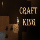 Download game Craft king for free and World of warriors for Android phones and tablets .