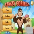 Download game Crazy Gorilla for free and Can you escape 2 for Android phones and tablets .